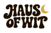Haus of Wit