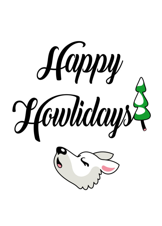 Happy Howlidays - Downloadable Greeting Card