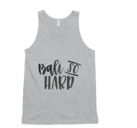 Free Shipping Worldwide - Bali So Hard - Indonesian Getaway Tank Top - Men