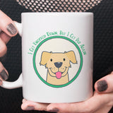 I Get Knocked Down But I Get Pup Again - Cute Dog Coffee Mug [Gift Idea - Makes A Fun Present]