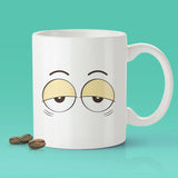 Free Shipping Worldwide - Tired Eyes Coffee Mug [Gift Idea - Makes A Fun Present]