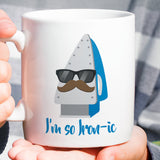 Free Shipping Worldwide - I'm So Ironic - Funny Iron Coffee Mug [Gift Idea - Makes A Fun Present]
