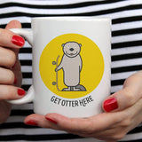 Free Worldwide Shipping - Get Otter Here [Cute Otter  Coffee Mug] - Gift Idea / Yellow