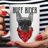 Ruff Rider [Gift Idea For Him or Her - Makes A Fun Present] Cute Ruff & Tuff Dog