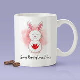 Some Bunny Loves You Mug-  Love Mug [Gift Idea - Makes A Fun Present] [For Him / For Her] Cute Bunny Mug