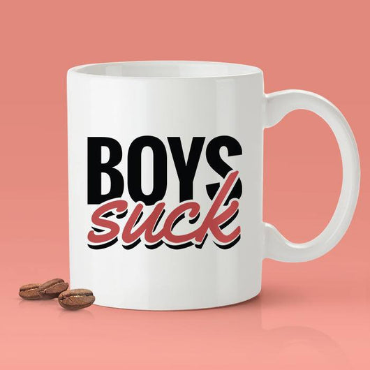 Free Worldwide Shipping -Boys Suck- Funny Coffee Mug [Gift Idea - Makes A Fun Present] Gag Gift