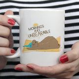 Mornings Are Unbearable Cute Coffee Mug - Sleeping Bear Hibernating  [Gift Idea - Makes A Fun Present]