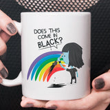 Does This Come In Black Painting Rainbow? Funny Black Rainbow Cute New Yorker Girl / Funny Goth Emo Mug [Gift Idea - Makes A Fun Present]