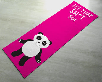 Let That Sh*t Go Panda Yoga Mat - Cute Panda Yoga Mat  - Practice Yoga In Style [Gift Idea / Fun Present] Exercise Mat