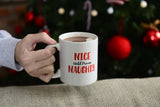 Nice Until Proven Naughty Mug / Christmas Gifts / The Perfect Holiday Present