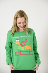 Daschund Through The Snow - Ugly Christmas Sweater Crewneck - Holiday Sweater