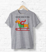 Daschund Through The Snow - Ugly Christmas Shirt - Holiday Tee Shirt