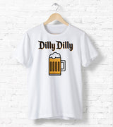 Dilly Dilly Tee-Shirt [Gift Idea - Makes A Fun Present] [For Him/For Her] Unisex T-Shirt XS/Small/Medium/Large/XL
