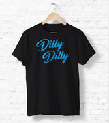 Dilly Dilly Tee-Shirt [Gift Idea - Makes A Fun Present] [For Him/For Her] Unisex T-Shirt XS/Small/Medium/Large/XL - White / Black