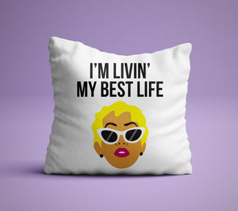 I'm Livin' My Best Life  - Cardi B Parody Pillow - Livin' My Best Life - Funny Cardi B Gift
