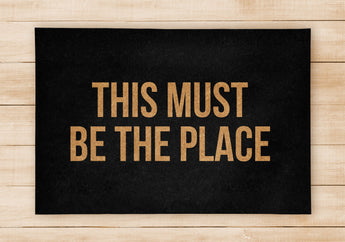 This Must Be The Place - Welcome Home Front Doormat - Black / Beige Mat - Funny Doormat - Inspired By Talking Heads