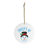 Frosty AF Snowman Ornament - Ceramic Ornament For Christmas Tree