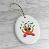 Making It Reindeer Funny Christmas Ornament - Ceramic Ornament For Christmas Tree