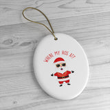 Where My Hos At? Funny Christmas Ornament - Ceramic Ornament For Christmas Tree