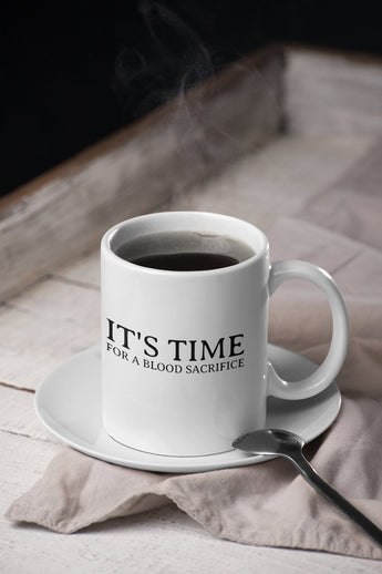 It's Time For A Blood Sacrifice - Succession Parody Mug - Logan and Shiv