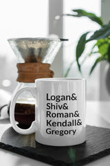 Logan and Kendall and Shiv and Roman and Gregory -  Succession Parody Mug