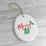 Merry AF Cute Ornament - Ceramic Ornament For Christmas Tree