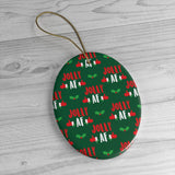 Jolly AF Ornament -  Funny Christmas Ornament - Ceramic Ornament For Christmas Tree