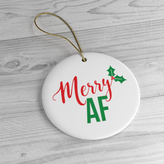 Merry AF Cute Ornament - Ceramic Ornament For Christmas Tree