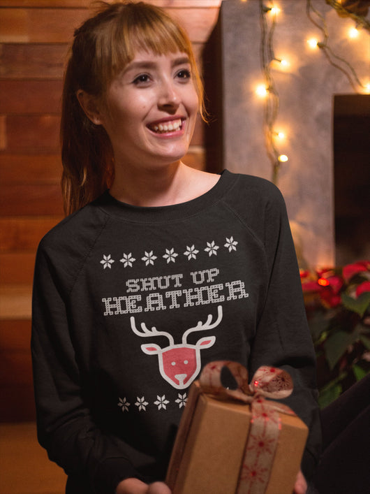 Shut Up Heather Holiday Sweater  - Inspired By Heathers The Musical- Ugly Sweater Shut Up Heather