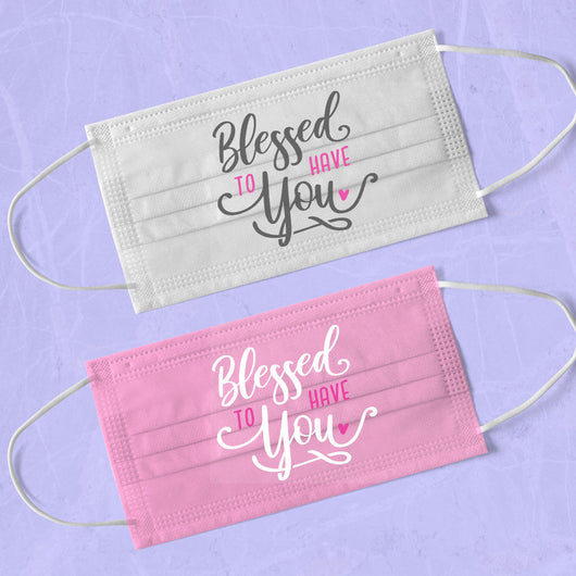 Pink Blessed To Have You Washable & Reusable Wedding Face Mask - Engagement Face Mask - Couple Face Masks - Face Mask Wedding