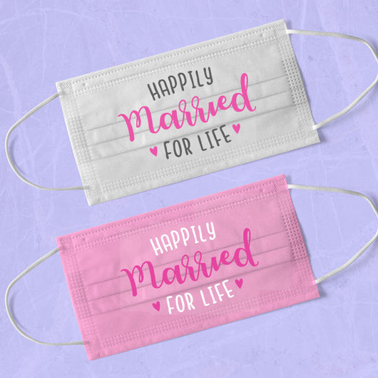 Pink Happily Married For Life Washable & Reusable Wedding Face Mask - Engagement Face Mask - Couple Face Masks - Face Mask Wedding